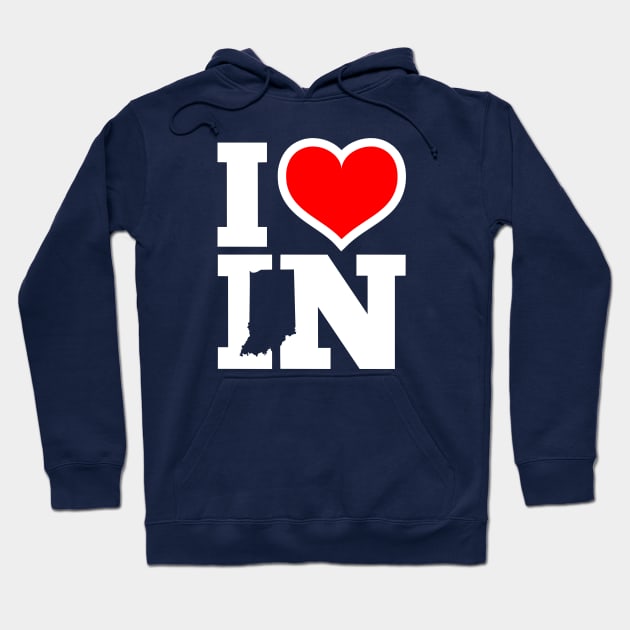 I Love Indiana Hoodie by INpressMerch